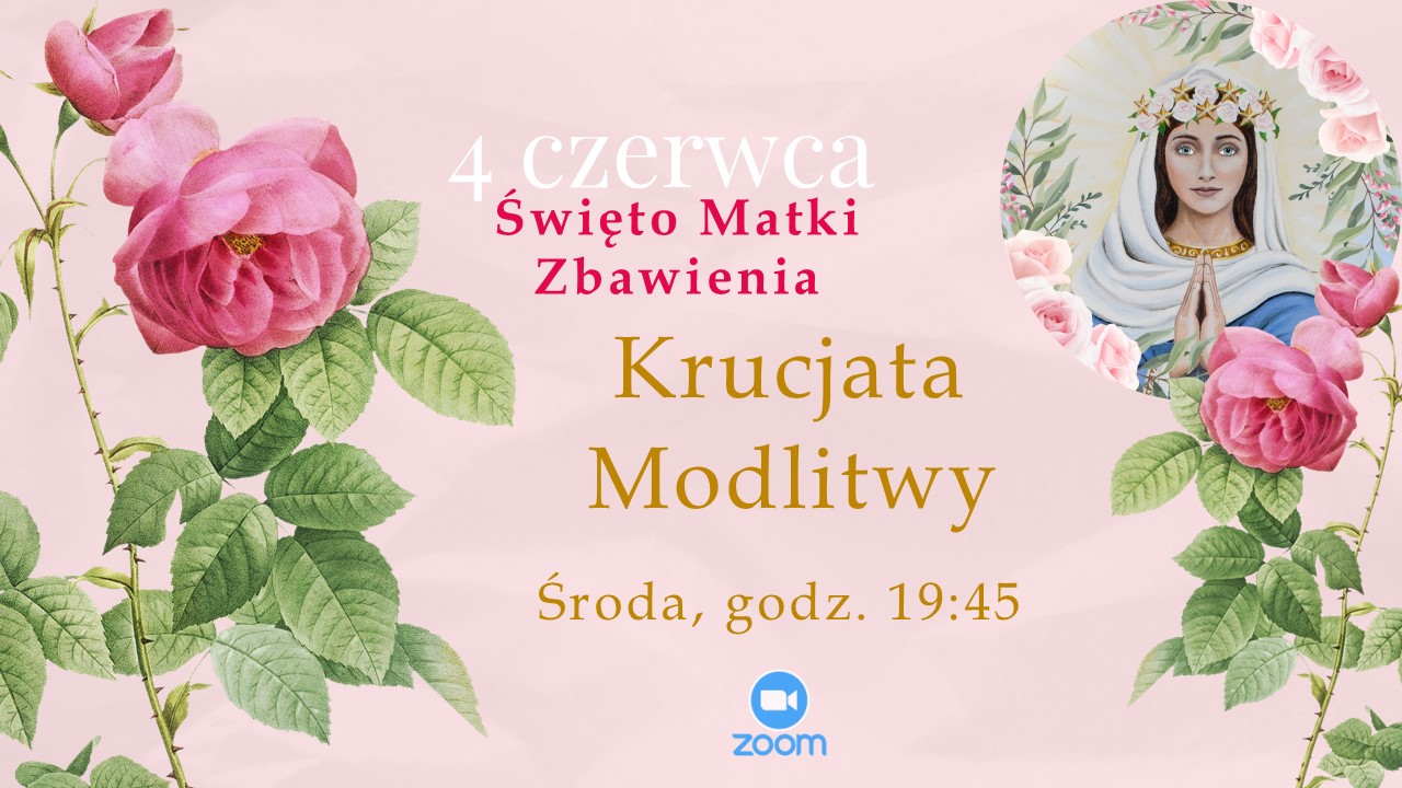 Krucjata Modlitwy - Święto Matki Zbawienia
