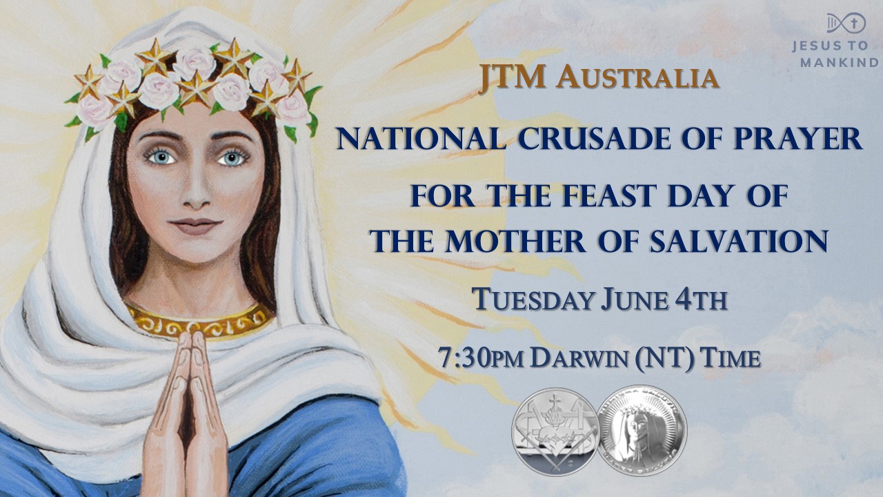 June 4th Feast Day of The Mother of Salvation National Crusade of Prayer