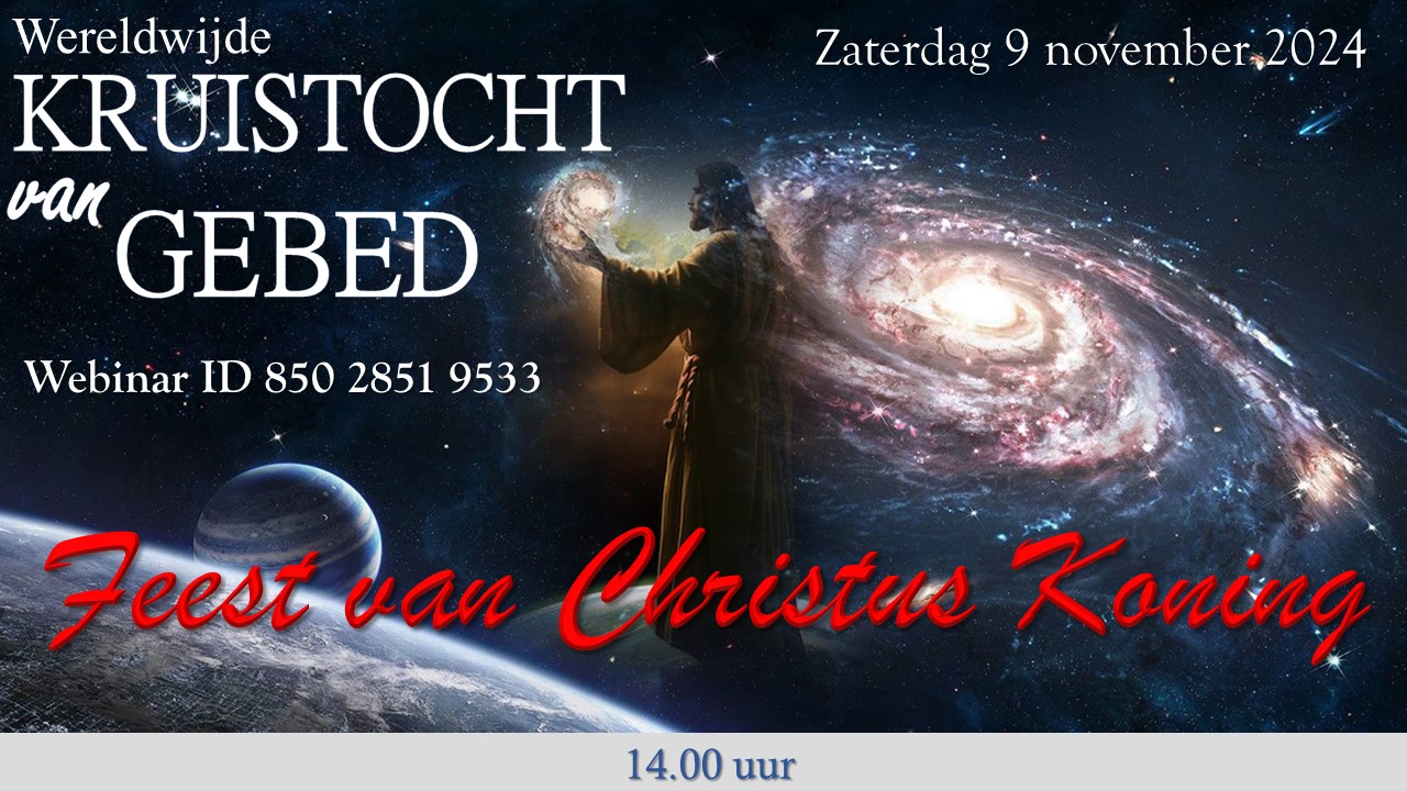 Wereldwijde Kruistocht van Gebed voor het Feest van Christus Koning