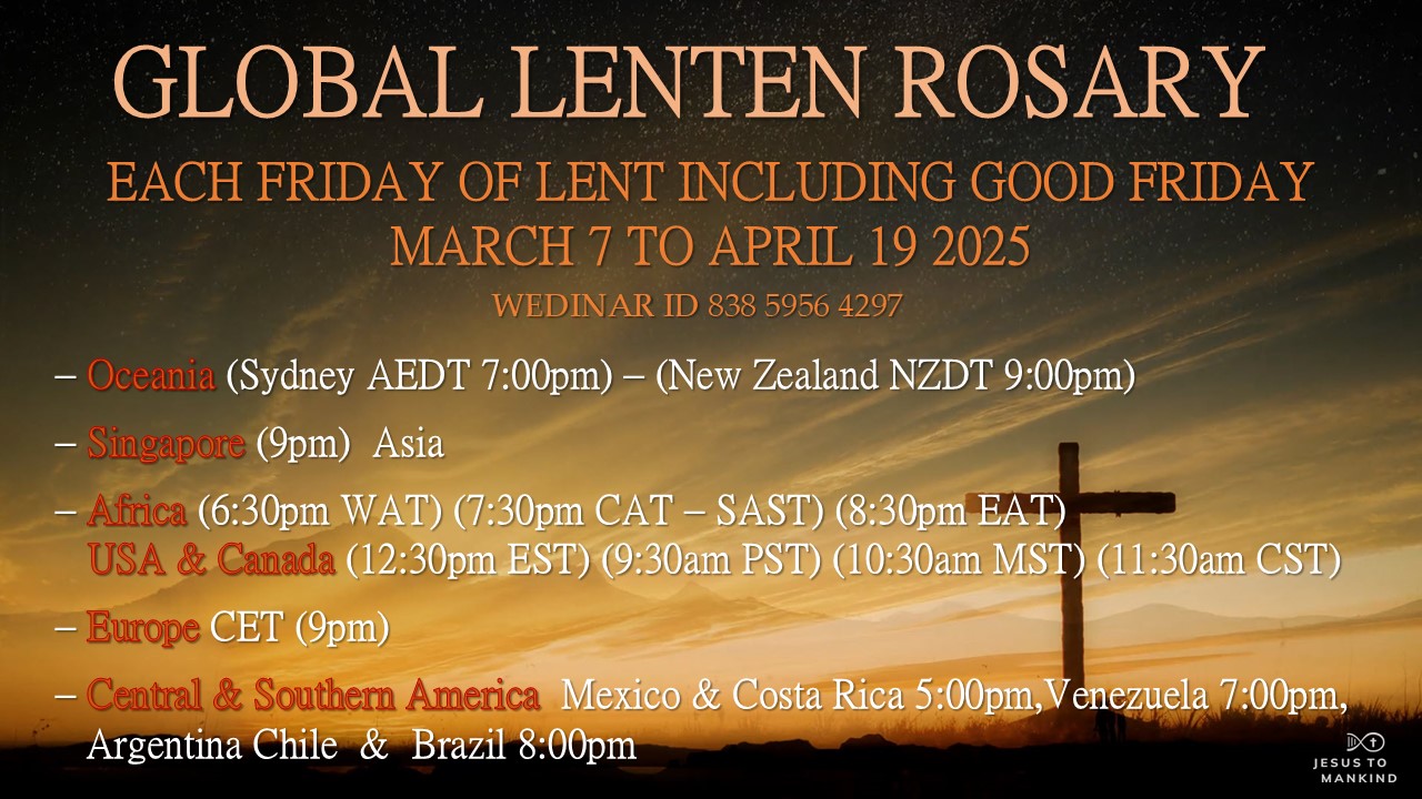 Jesus to Mankind Global Lenten Rosary