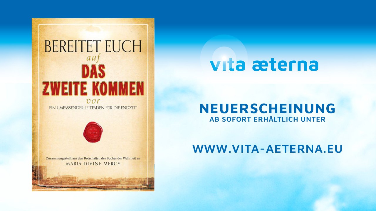 Neuerscheinung des Buches „Bereitet Euch auf das Zweite Kommen vor“