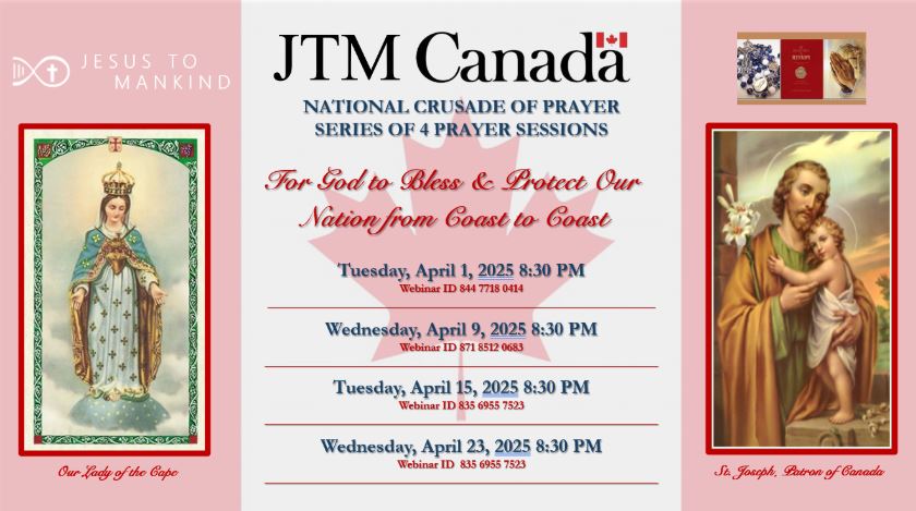 Reminder-- JTM Canada National Crusade of Prayer Series #3 on April 15 8:30pm Eastern