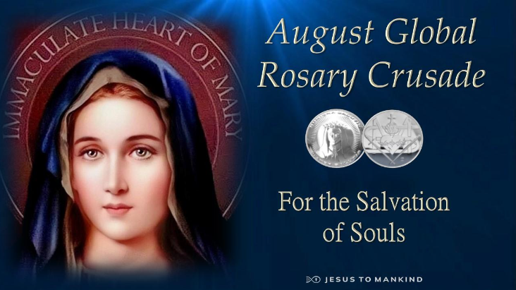 Jesus to Mankind August Global Rosary Crusade