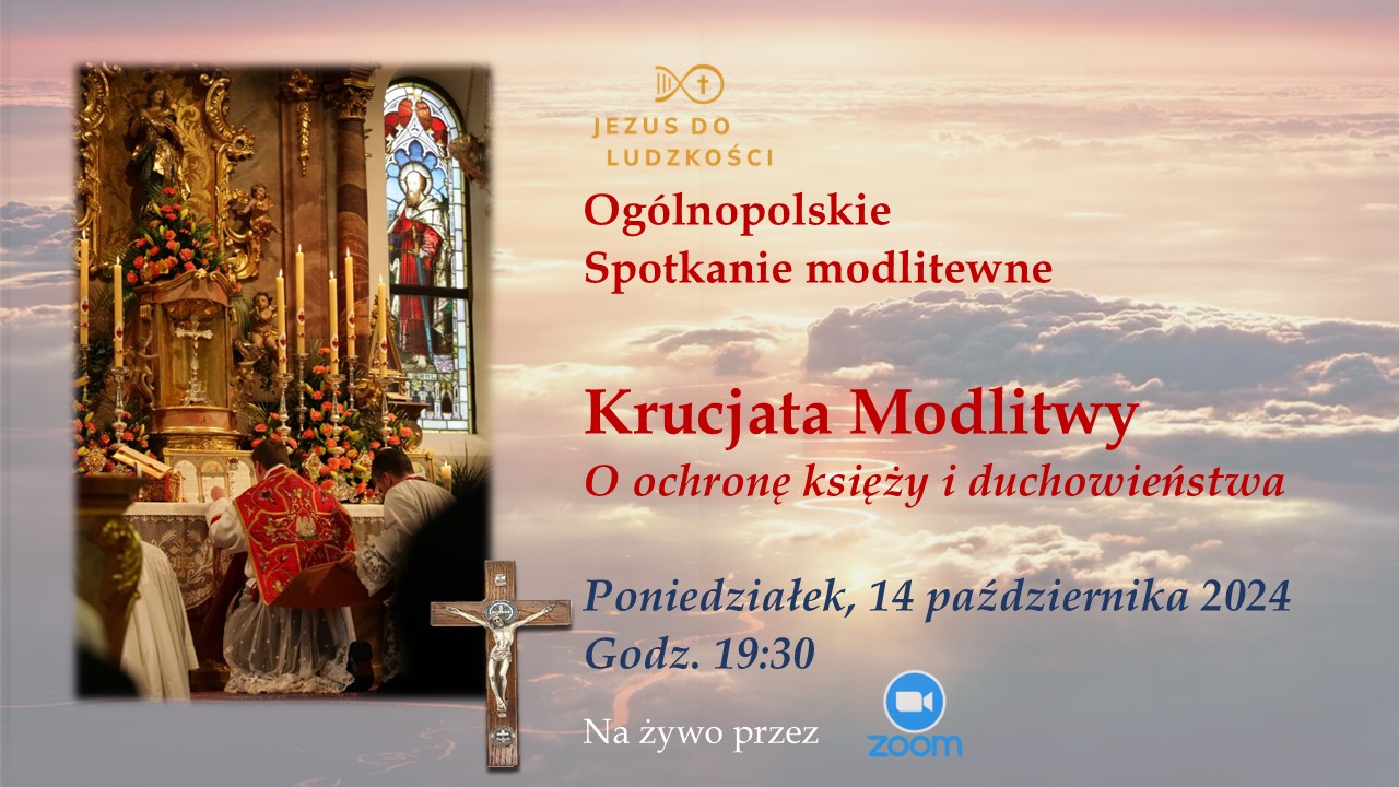 Ogólnopolska Krucjata Modlitwy O ochronę księży i duchowieństwa