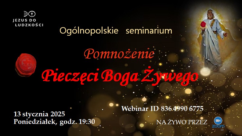 Ogólnopolskie seminarium -  Pomnożenie Pieczęci Boga Żywego