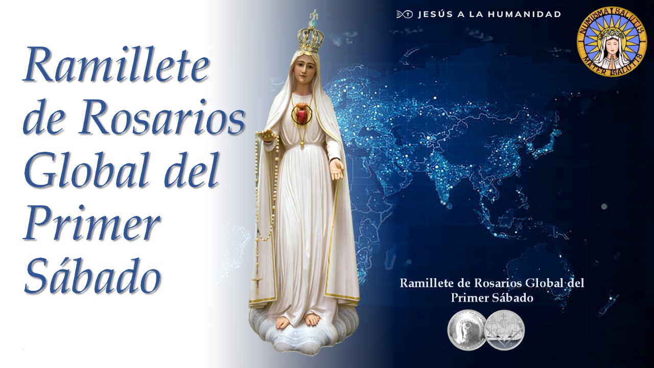 Ramillete de Rosarios Global del Primer Sábado